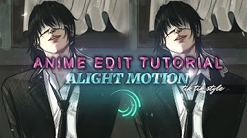 Anime Edit Tutorial (tik tok style) / Alight Motion (link, xml, qr-code )