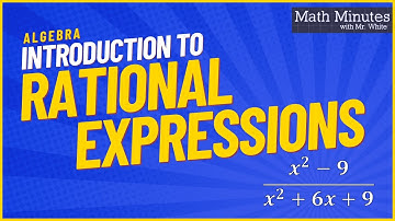 Introduction to Rational Expressions