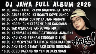 Dj Jawa Viral Tiktok Terbaru 2026dj Wingi Atiku Raiso Ngapusi X Akhire Lungo X Denok  Album