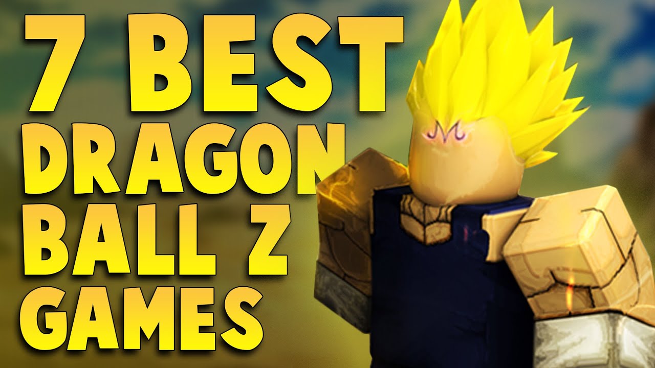 Top 7 Best Roblox Dragon Ball Z Games Youtube - best dbz roblox games