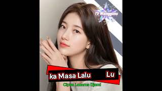 Luka Masa Lalu  Lagu Paling Sedih Sepanjang Masa  Cipta Lazarus Djami 