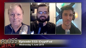 CryptPad - FLOSS Weekly 532