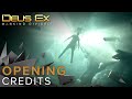 Deus Ex: Mankind Divided - Opening Credits