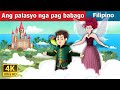 Ang palasyo nga pag babago | The Palace of Change Story | Filipino Fairy Tales