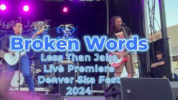 🎵 Less Than Jake - "Broken Words" Live Premiere at Denver Ska Fest 2024 🎵