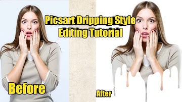 Picsart Dripping Effect Editing Tutorial Easiest Way Trend
