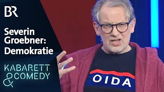 Severin Groebner: Herrschaftszeiten – warum Demokratie so anstrengend ist
