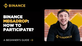 How to Binance Megadrop: Get EARLY Access to New Crypto Projects! A Beginner's Guide (2026 Edition)
