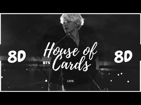 ✨ [8D AUDIO] BTS - HOUSE OF CARDS ♠︎  [USE HEADPHONES 🎧] |  방탄소년단 | 防弾少年団 | 8D