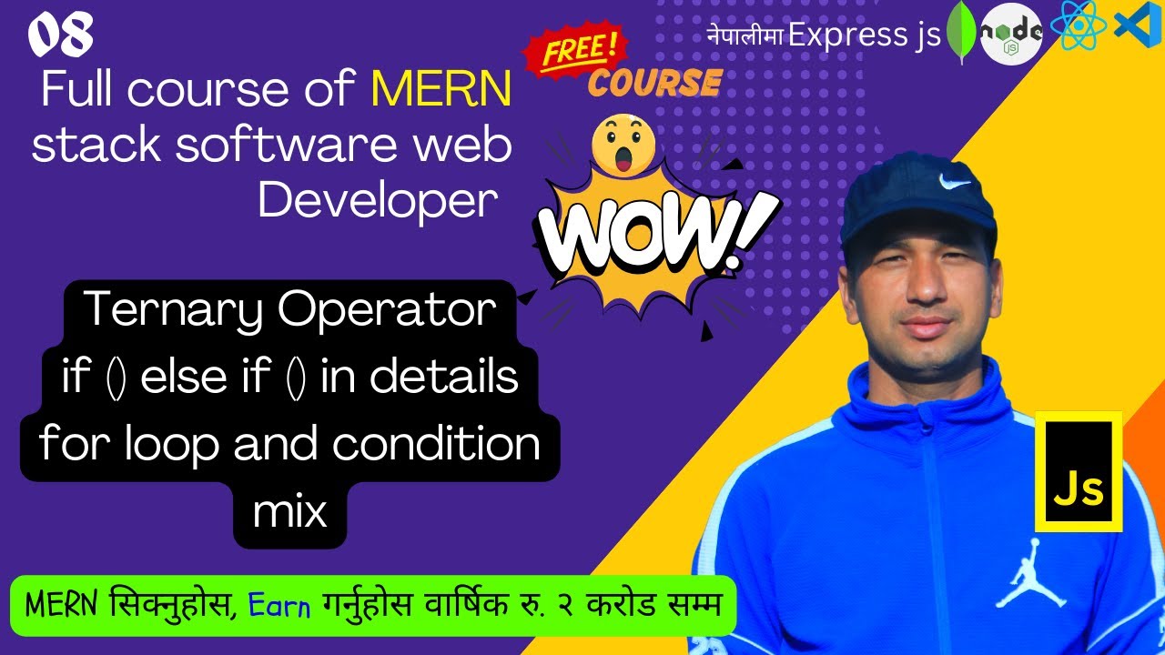 MERN | If() else if() in depth, for loop and condition mixing ...