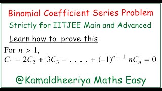 Can u solve this binomial coefficient series for IITJEE Main and Advanced  @Kamaldheeriya Maths easy