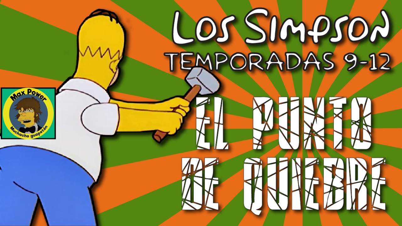 Los Simpson: Temporadas 9-12 - El punto de quiebre