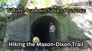 Wilton meadows Nature Preserve Hiking the Mason-Dixon Trail
