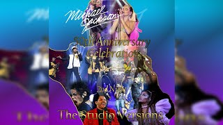 Michael Jackson | WBSS | MJ&#39;s 50th Anniversary Celebration | The Studio Versions