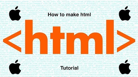 How to make html file tutorial/mac