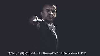 KVP Bulut Theme RMX V1 [Remastered] 2022 Resimi