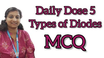 Demonstrator in ECE ,Types of diodes  MCQ