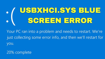 usbxhci.sys Blue Screen Error Solution Explained | usbxhci.sys Blue Screen Error on Windows 11/10?