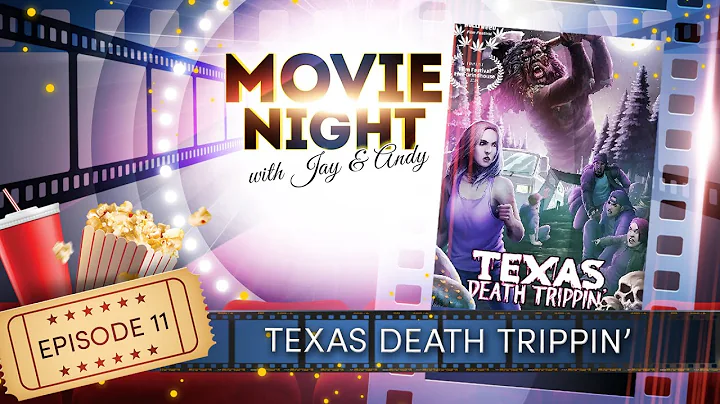 Movie Night with Jay and Andy - E11 - TEXAS DEATH ...