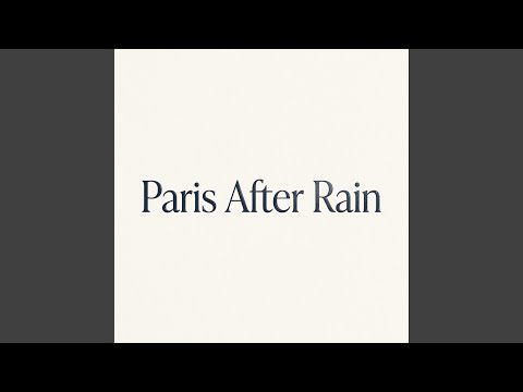 Paris After Rain