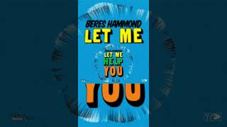 Beres Hammond - Let Me Help You | Official Audio Out Now #Shorts #BeresHammond #Reggae #VPRecords