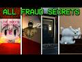 Discovering EVERY SECRET In FRAUD! (compilation)