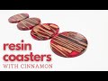 Woodturning - Resin Coasters with Cinnamon Sticks