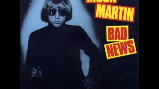 Moon Martin - Bad News