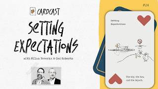 Setting Expectations with Ged and Milan