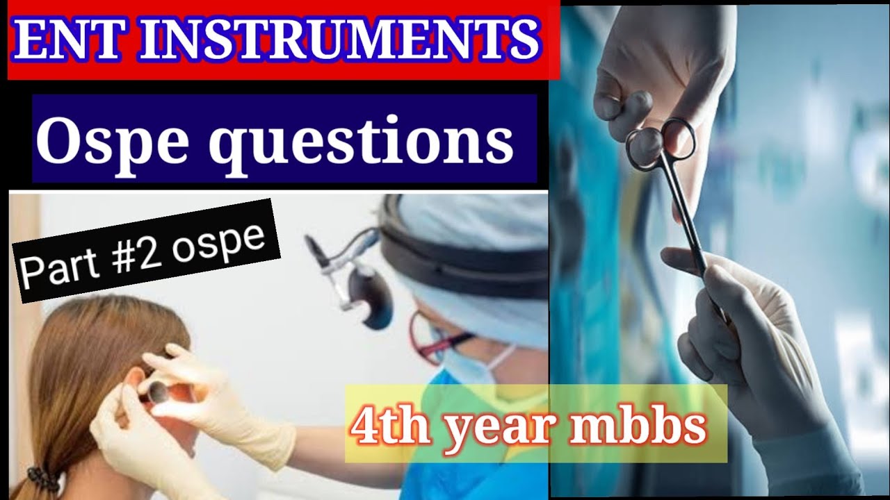 ENT INSTRUMENTS. Part #2 🔴#OSPE #ENT. ALL important instruments with ...