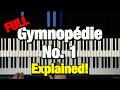 HOW TO PLAY - Erik Satie - "Gymnopédie No. 1" - EASY PIANO TUTORIAL LESSON (COMPLETE)