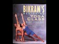 Bikram Yoga 90 minute class instructions by Bikram with photo illustrations