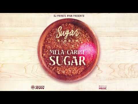 Dj Private Ryan x Mela Caribe - SUGAR (Official Audio) | (SUGAR Riddim | BATTALION Music | Soca 2022