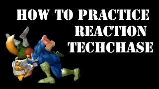 How To Practice Reaction Techchase - 20XX Tutorial