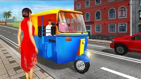 Modern Tuk Tuk Auto Rickshaw Driving Games - Tuk Tuk Driving Simulator #2 - Android Ios Gameplay