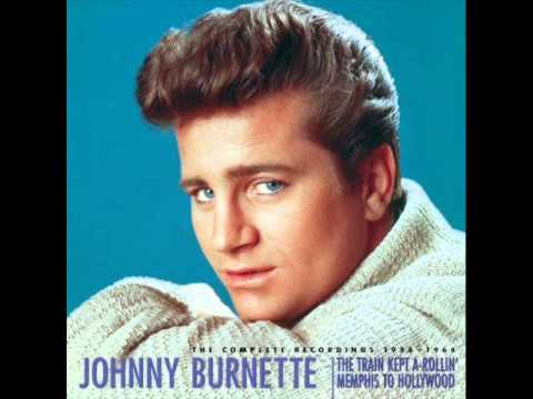 Johnny Burnette - You're So Fine (Schofield/Finne...