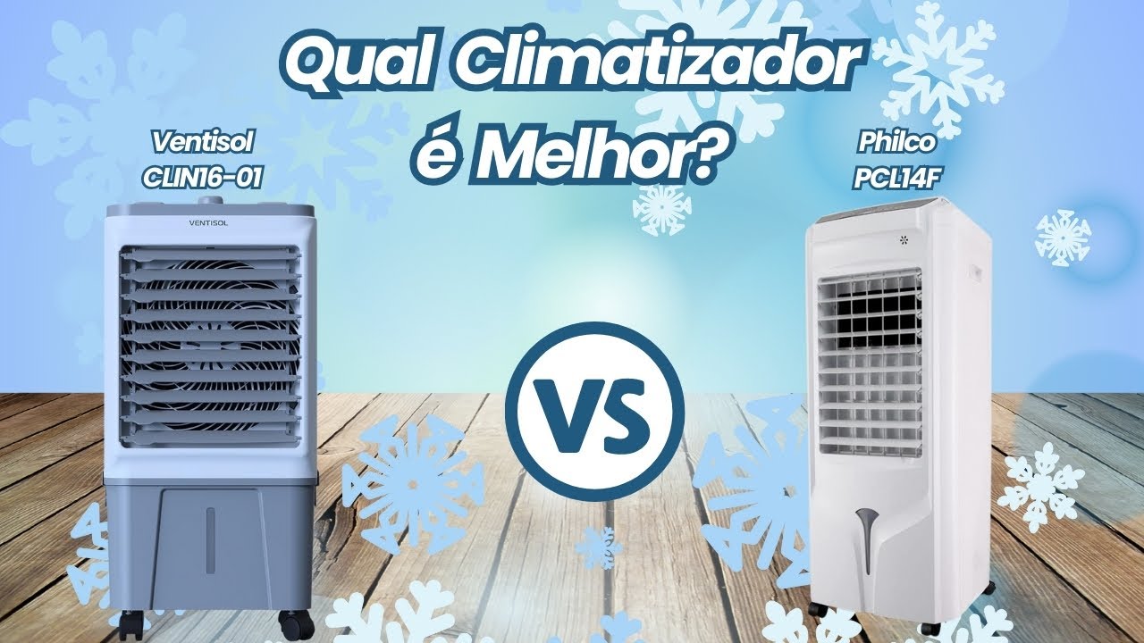 Ventisol CLIN16 01 vs Philco PCL14F — Qual o melhor climatizador de ar por custo benefício em 2026