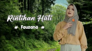 Rintihan Hati - Fauzana Trending ( Lyrics )