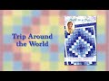 Trip Around the World Quilt (Accuquilt Technique)