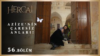 Sevdiklerinin başına bir şey gelme korkusuyla yanan Azize! - Hercai 56.Bölüm