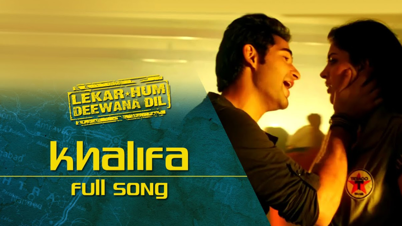 Khalifa Full Video Song  Lekar Hum Deewana Dil  Armaan Jain  Deeksha Seth