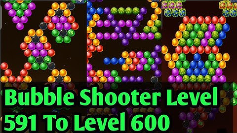 Bubble Shooter Level 591 To Level 600 Game Play Video By Gaming Is Our Food