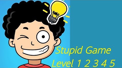 Stupid Game - Crazy Brain Game Level 1 2 3 4 5 | Stupid Game Solution | Gameplay | Gaming 92