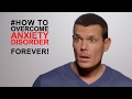 How to overcome an anxiety disorder FOREVER: #1 Tip to stop anxiety neurosis