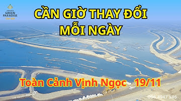 CẦN GIỜ THAY ĐỔI MỖI NGÀY -  Toàn Cảnh Vịnh Ngọc 19/11/2025 | Tiến độ mới nhất Vinhomes Cần Giờ