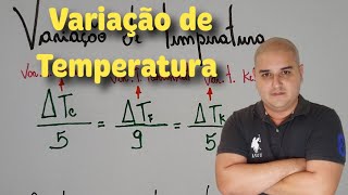 Termologia 04: Variação de temperatura