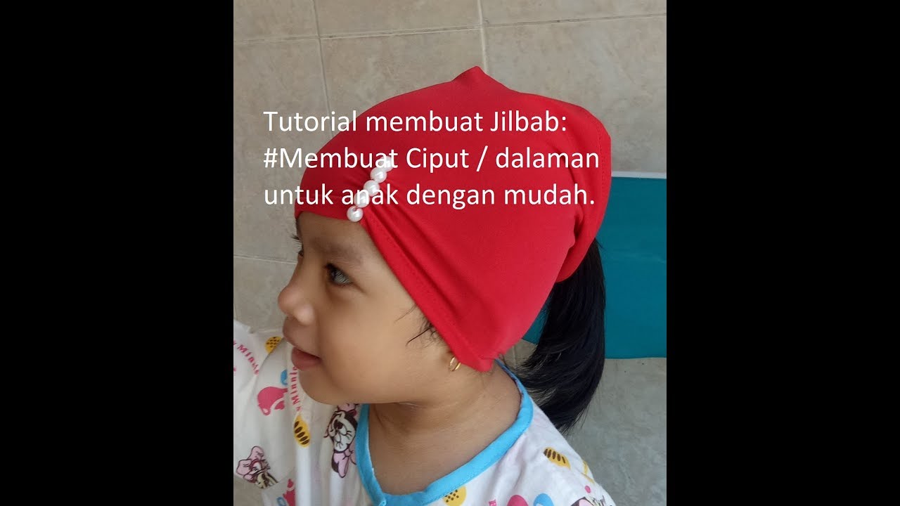 Tutorial membuat  Jilbab  Cara  Mudah dan Cepat membuat  