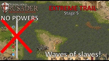Extreme Trail  - NO POWERS ALLOWED - 5. Swampy Island - Stronghold Crusader Definitive Edition