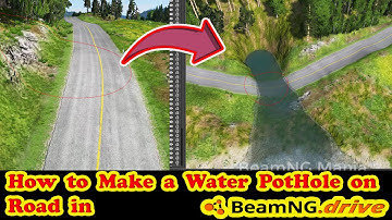 how to create Water Pot Hole on Road in BeamNg Drive BeamNG Tutorial BeamNG Mania