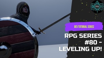 Unreal Engine Tutorial RPG Series # 80 - Leveling Up